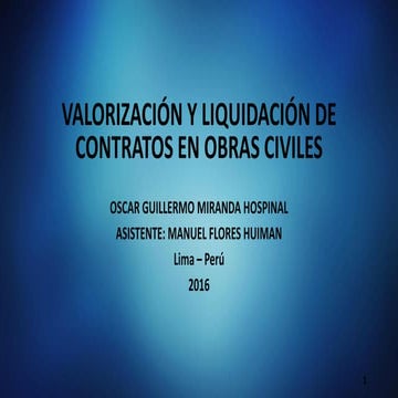 Valorización y liquidación de contratos en obras civiles