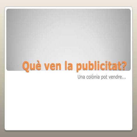 Valors implícits. Què ven la publicitat?