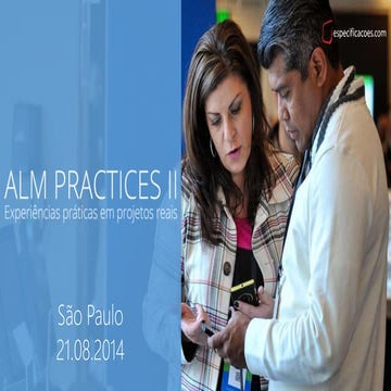 ALM Practices - Diferenciando por cultura sem perder o padrão corporativo 