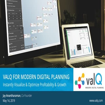 ValQ- A modern digital planning solution