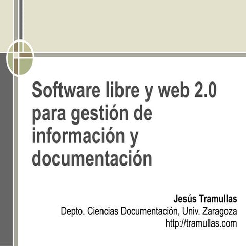  Software libre y web 2.0 para gestión de información