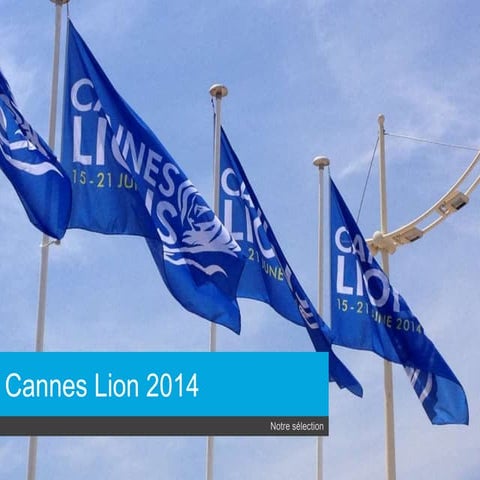 [Veille thématique et décryptage] Cannes Lions 2014