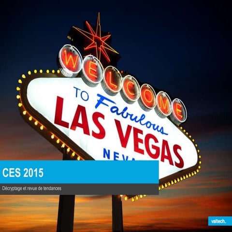 CES 2015 : Décryptage et tendances / Objets connectés