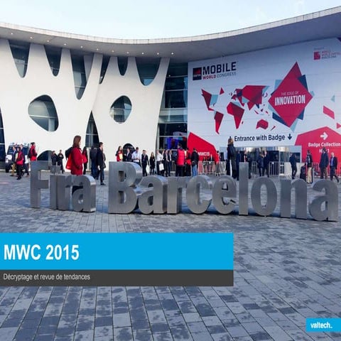 Tendances mobiles et digitales du MWC 2015
