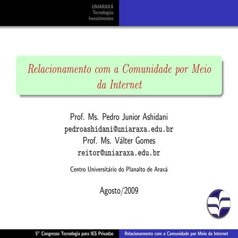 Valter E Pedro Uniaraxá