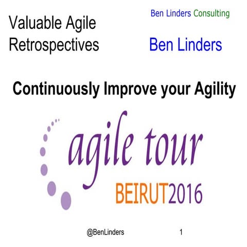 Valuable Agile Retrospectives | Ben Linders