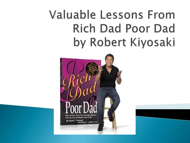 Valuable Lessons From Rich Dad Poor...