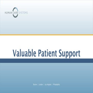 Valuable Patient Support