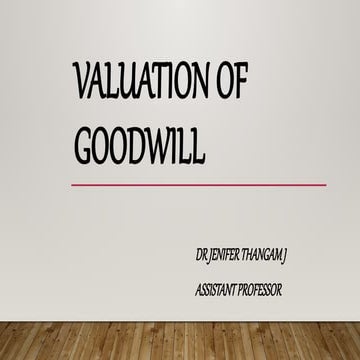 Valuation of Goodwill.pptx Sources & factors | PPTX
