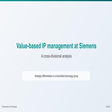 Value-based IP Management at Siemens: A Cross-Divisional Analysis