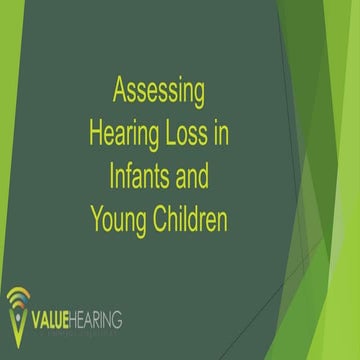 Assessing Hearing Loss in Infants and Young Children | PPTX