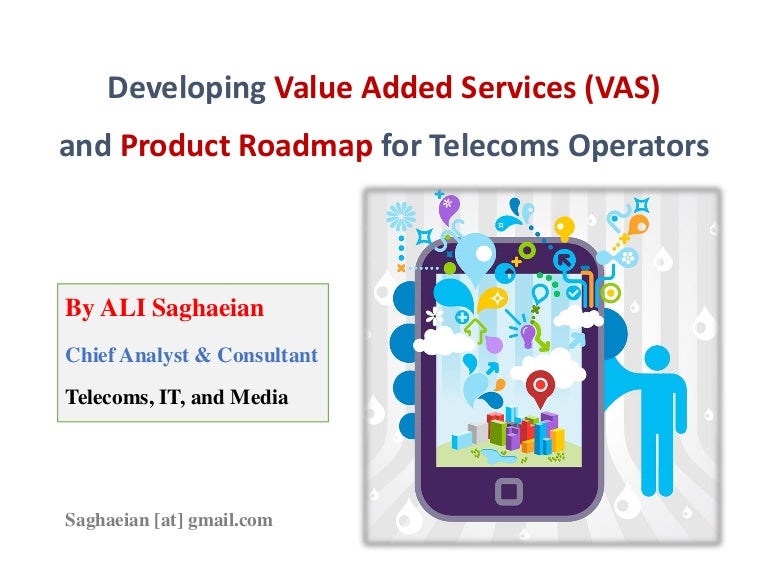 Developing Value Added Services (VAS) and Product Roadmap for