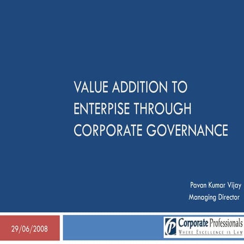 Value addition to enterpise through corporate governance   29-06-2008