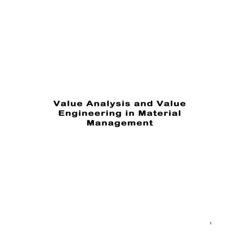 Value Analysis and Value Engineering in Material Management