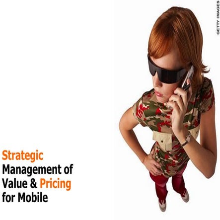 Value And Pricing Strategies For Mobile Operators