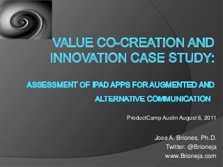 Value Co-Creation, The New Approach To Successful Product Innovation