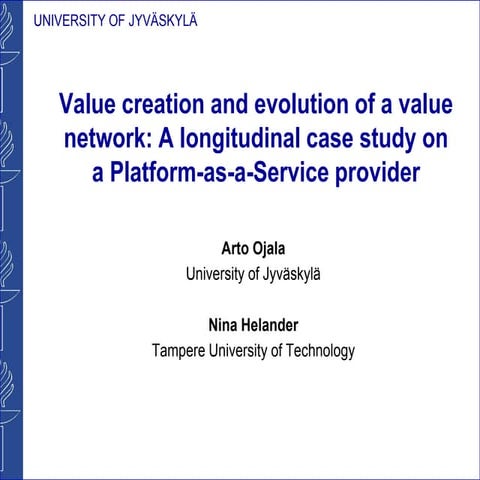 Value creation and evolution of a value network a longitudinal case study on ...