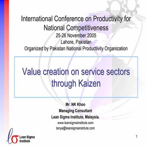 Value creation on service through kaizen {rajesh.vesawkar@facebook.com}(online)