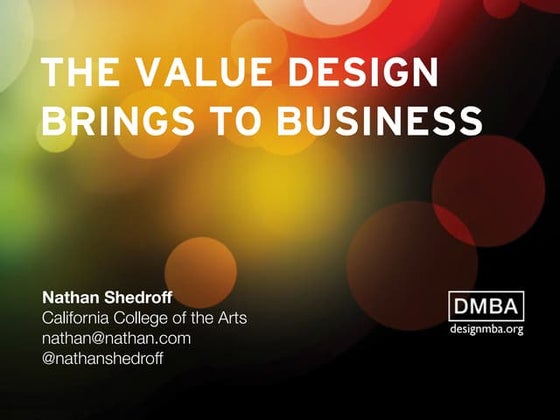 The Value Design Brings to Business (WebVisions Portland 2016)