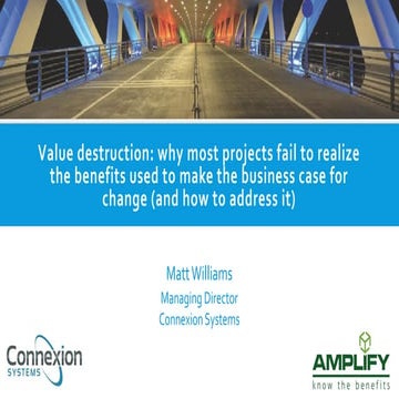 Value destruction: why most projects fail to realise the benefits used to mak...