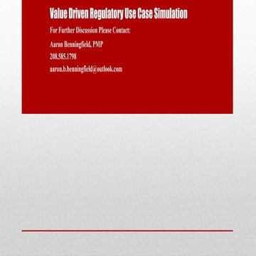 Value Driven Regulatory Use Case Simulation 