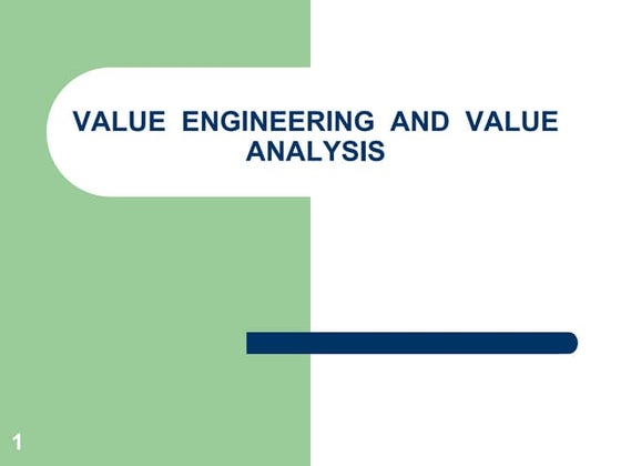 Value  Engineering And  Value  Analysis