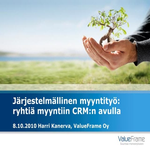 ValueFrame - Järjestelmällinen myyntityö