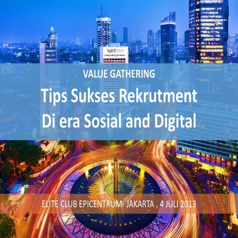 Tips Sukses Rekrutment Di era Sosial and Digital