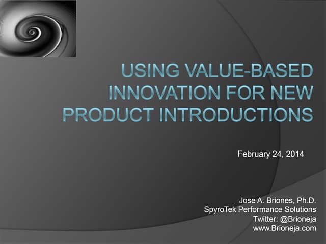 Using Value-Based Innovation for Ne...
