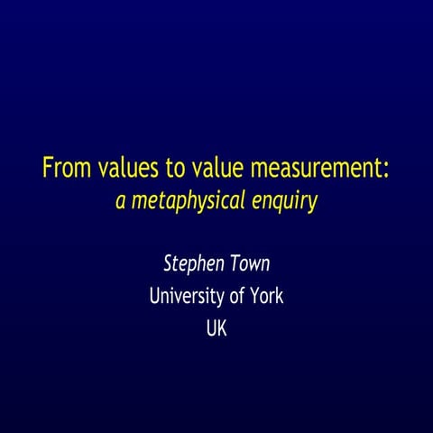 From values to value measurement: a metaphysical enquiry