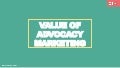 Value of Advocacy Marketing