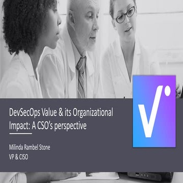 DevSecOps Value & Its Organizational Impact: A CSO's Perspective
