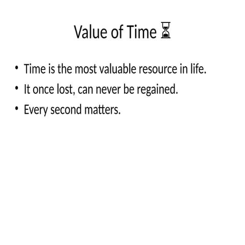 Value_of_Time and their importance in our life | PPTX