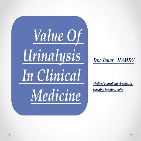 Value of urinalysis in clinical medicine