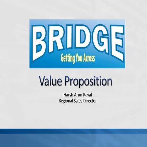 Value Proposition Bridge V1.0[1]