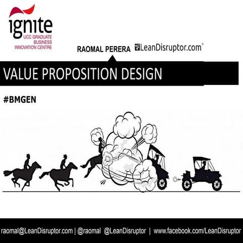 Value Proposition Design   UCC IGNITE