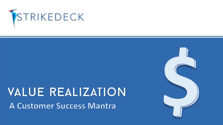 Value Realization - A Customer Success Mantra