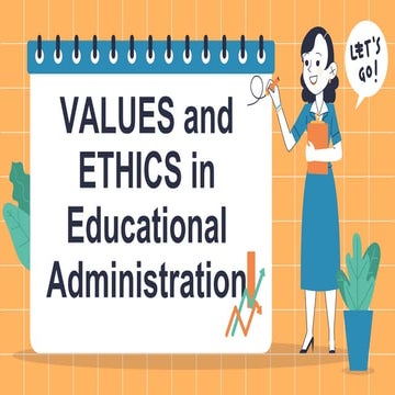 VALUES AND ETHICS in Educational Administration PHD