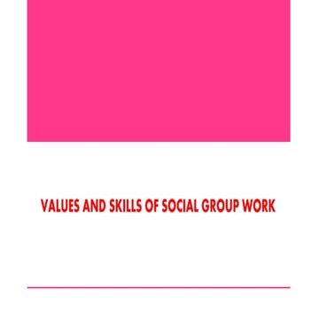Values and skills of group work