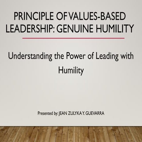 Values_Based_Leadership_Genuine_Humility.pptx