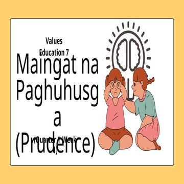 Values Education_Q1_Week1.pptx Prudence 7