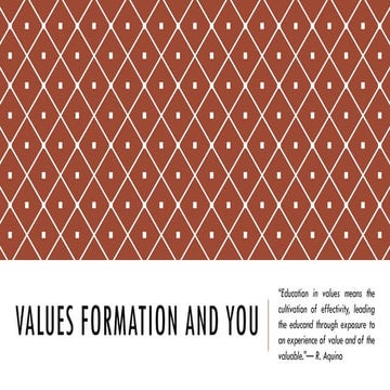 Values formation and you