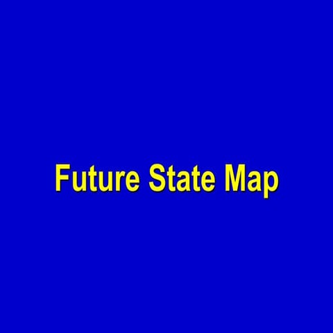 Value stream mapping (future state)