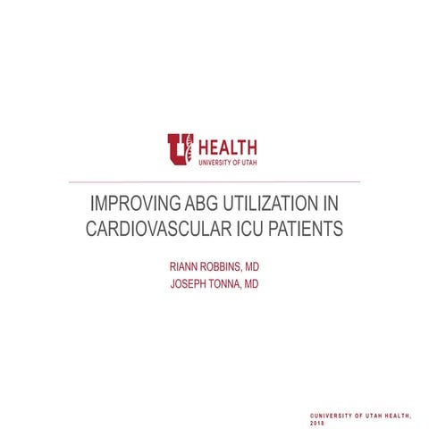 Improving ABG Utilization in Cardiovascular ICU Inpatients at U of U Health
