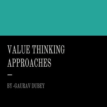 Value thinking. gaurav