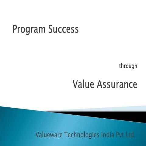 Software Project Success Through Value Assurance