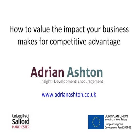 Valuing impact for competitive advantage