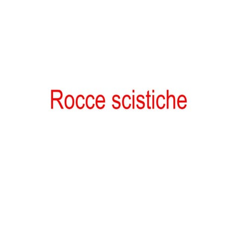Le rocce scistiche | ODP