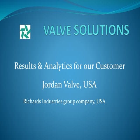 Valve solutions analytics & metrics for Jordan Valve, USA