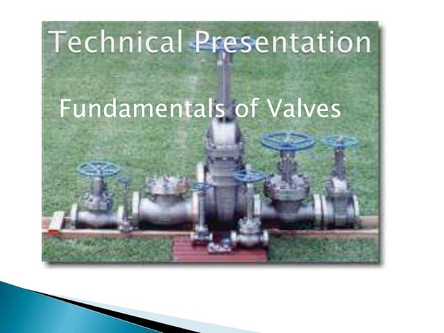 Valves presentation